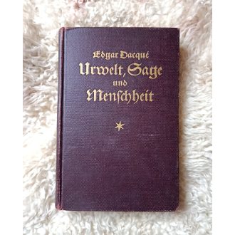   Urwelt, Sage und Menscheit (Ancient world, myths and humanity)